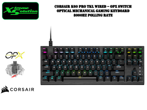 Corsair K60 Pro TKL Wired - OPX Switches Mechanical Keyboard